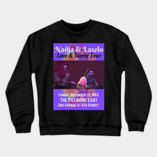 Nadja and Laszlo Love and Terror Tour Crewneck Sweatshirt